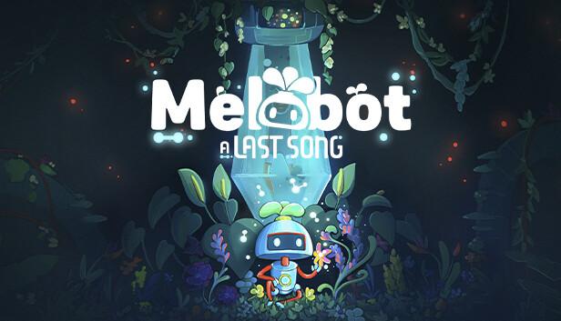 Melobot: A Last Song